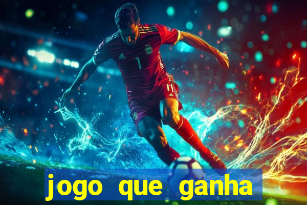 jogo que ganha dinheiro de verdade sem depositar